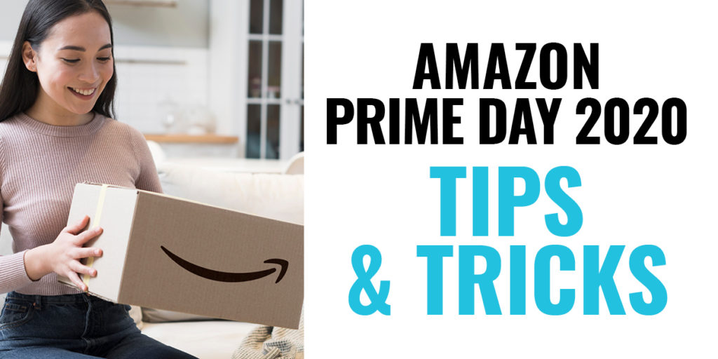 Amazon Prime Day 2020 Tips and Tricks